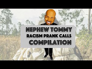 Nephew Tommy Compilations Racism Prank calls Gone Wrong (1 Hour)