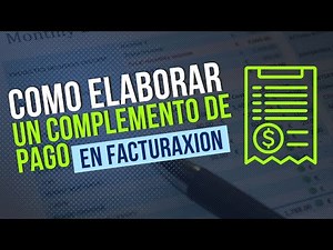 Complemento de Pago 2 0 Paso a Paso 2025