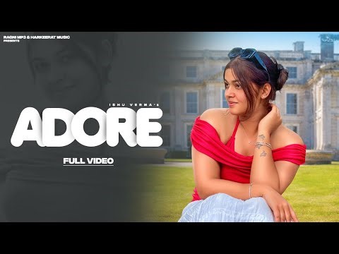 Adore : Ishu Verma (Official Video) | Nayan Birla | Latest Hindi Song 2026