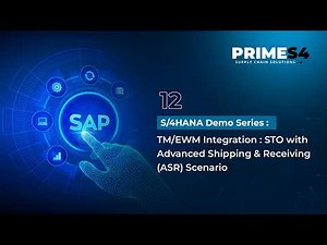 S/4 HANA Demo Series:12 -TM/EWM Integration: STO with Advanced Shipping and Receiving (ASR) Scenario