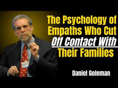 “The Psychology of Empaths Who Cut Off Contact With Their Families” in the style of Daniel Goleman: