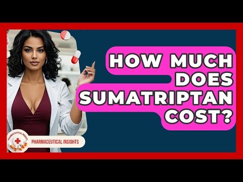 How Much Does Sumatriptan Cost? - Pharmaceutical Insights