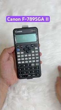 Canon F-789SGA II #enginerdmath #fyp #canonf789sgaii #scientificcalculator