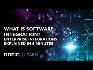 What is Software Integration? Enterprise Integrations Explained in 6 Minutes