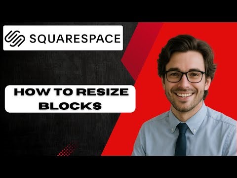 How to resize blocks in Squarespace 7.1 Fluid Engine (full guide)