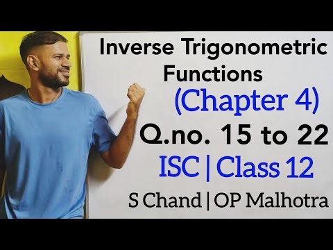 Inverse Trigonometric Functions | Chapter 4 | Introduction | Class 12 | ISC | S Chand | OP Malhotra