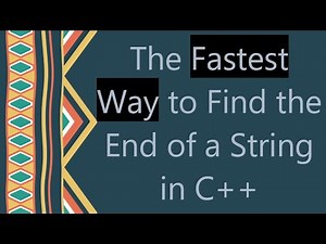 The Fastest Way to Find the End of a String in C+ +