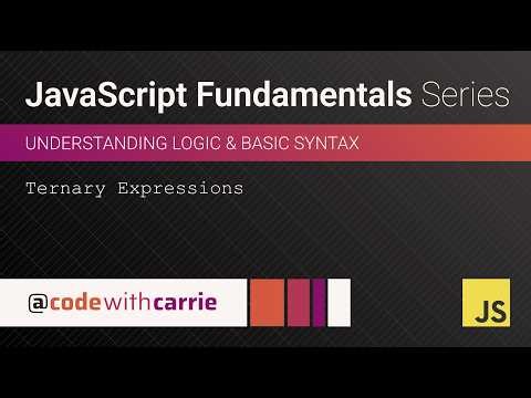 Ternary Expressions | JavaScript Fundamentals Series