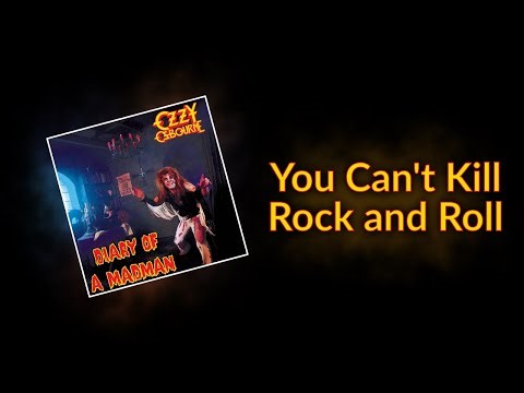 Ozzy Osbourne - You Can't Kill Rock and Roll (lyrics)