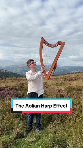 The Magical Aeolian Harp Effect Explained