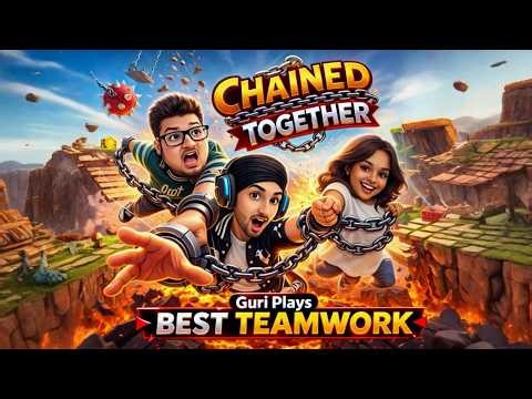 🔴 LIVE: Chained Together – One Mistake = GAME OVER 😱 | Guri Plays
