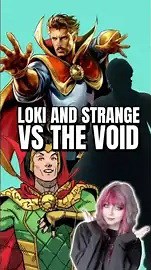 loki and stephen strange vs the void! marvel comics explained