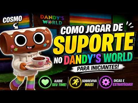 How to be the PERFECT support player in Dandy's World (Beginner's Guide)