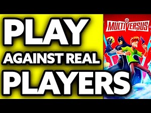 How To Play Against Real Players in Multiversus (2025) - Step by Step