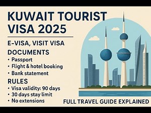 Kuwait Tourist Visa 2025 | E-Visa, Visit Visa, Documents, Rules & Full Travel Guide Explained