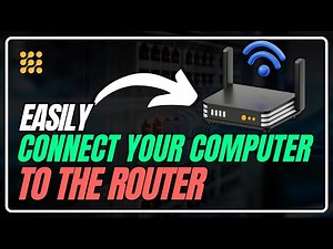 How to Easily Connect Your Computer to Router | The Ultimate Guide to Connecting Your PC to Router!