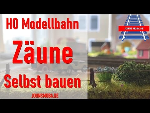 Einsteiger Tutorial Modellbahn, Zäune in H0, N und Spur Z, Modellbahn mit Märklin C-Gleis