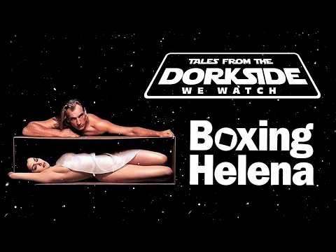 Dorkside We Watch: Boxing Helena