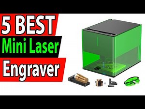5 Best Mini Laser Engraver Review 2025