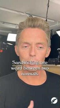 How have you sandwiched one weird between two normals?
