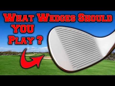 What Wedges Should You Play?