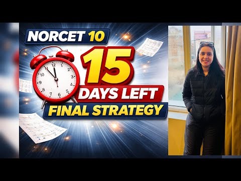 Only 15 Days Left for NORCET 😱 | Real Strategy + Motivation