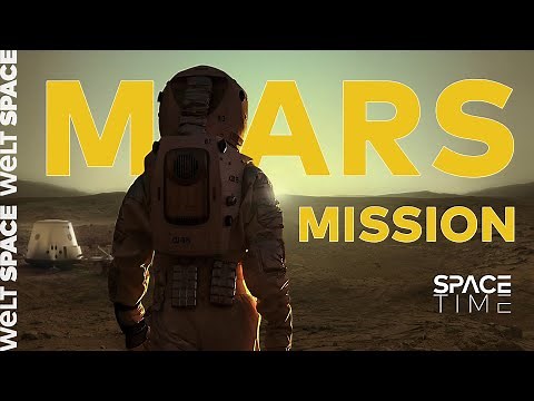 MARS-MISSION - Die Reise zum roten Planeten | Spacetime S1E01 WELT SPACE