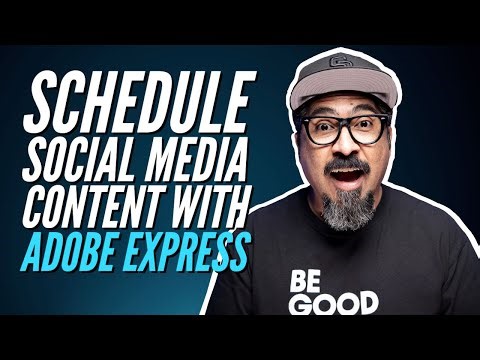 Scheduling Social Media Content in Adobe Express