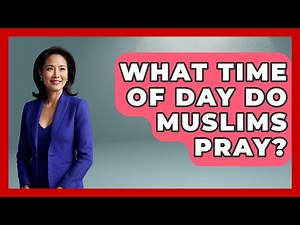 What Time Of Day Do Muslims Pray? - Islamic Knowledge Network