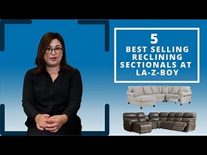 5 BEST SELLING Reclining Sectionals at La-Z-Boy!