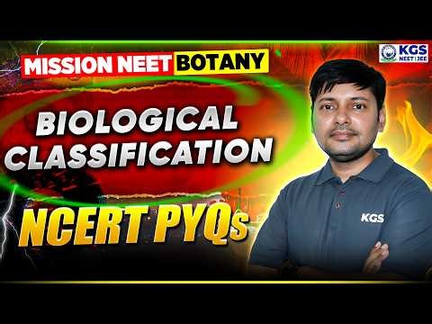 Biological Classification | 11th Class All NCERT PYQs | NEET Botany | By AP Sir | KGS NEET 2026