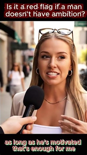 Is it a red flag if a man doesn’t have ambition ?