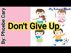 Don't Give Up || Poet: Phoebe Cary || Std VI || #recitation || #motivationpoem