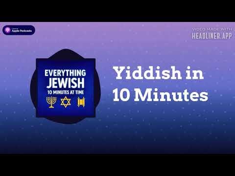 Yiddish in 10 Minutes | Everything Jewish - 10 Minutes at a Time