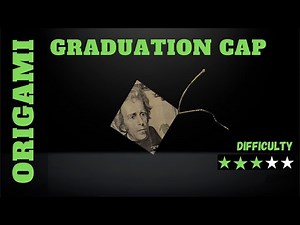 Dollar Bill Origami Graduation Cap! Difficulty: 3/5 (Dollar Bill Needed) - Board courtesy of POM