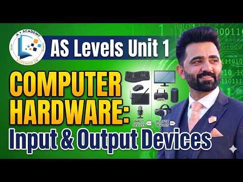 Lecture : 01 AS CS Input - Output (Computer Hardware)