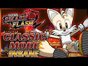 Super Smash Flash 2 Beta | Classic Mode: Tails [Revamp] (Insane)