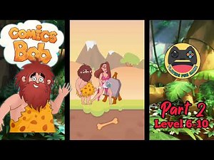 Comics Bob Game All Levels Part 2, Level 6-10 Gameplay Walkthrough Review