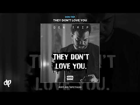 Don Trip - Breakfast Of Champions [They Don't Love You]