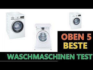 Besten Waschmaschinen Test 2021