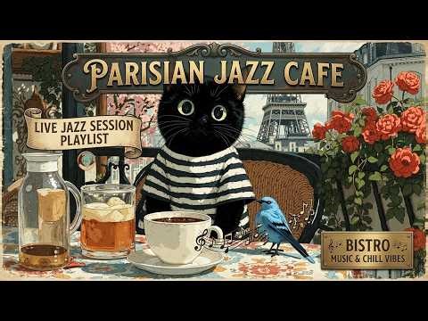 Paris Cafe Jazz - Relaxing Parisian Jazz Music & French Cafe Music for Coffee Shop Vibes