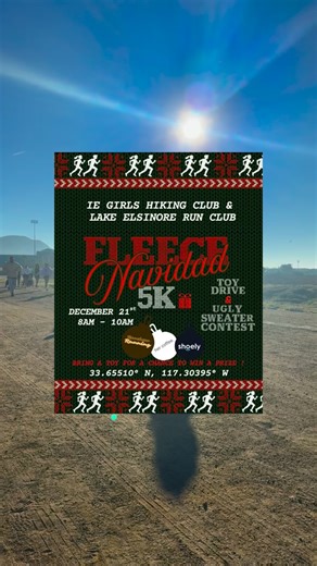 IE 𝒢𝒾𝓇𝓁𝓈 𝐻𝒾𝓀𝒾𝓃𝑔 𝒞𝓁𝓊𝒷 on Instagram: "Fleece Navidad 5K & Toy Drive 🎄✨ Join IE Girls Hiking Club, Lake Elsinore Run Club & Ranchero Running on Dec 21st at 8AM! Enjoy a live foot scan, sip an iced coffee with @shoely_socal & @her.coffeecart. && Bring a toy to enter our Lululemon giveaway! 🎁 Can’t wait to see you all there! Register through the link in our bio!"