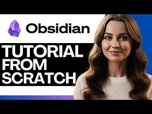 Obsidian Tutorial From Scratch 2026 (Step-By-Step)