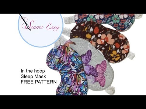ITH In-the-hoop Sleep Mask by Seams Easy - FREE EMBROIDERY FILE