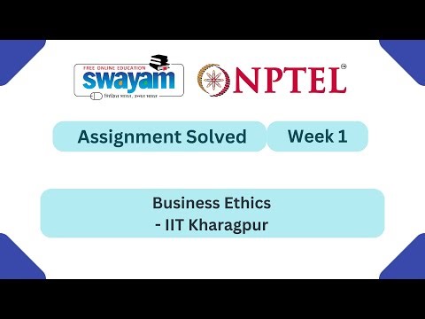 Business Ethics Week 1 | NPTEL ANSWERS 2026 #nptel2026 #myswayam #nptel #nptelexam