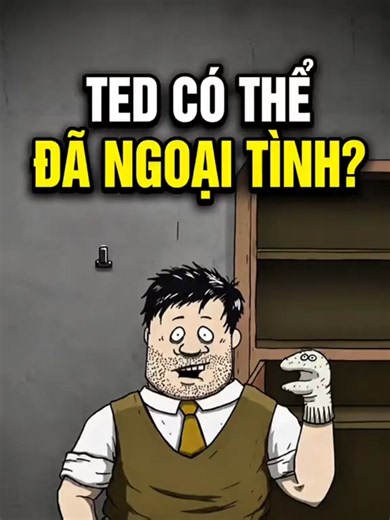 60 Seconds | Ted Có Thể Đã Ngoại Tình? #xuhuong #60seconds #games #robotgentleman