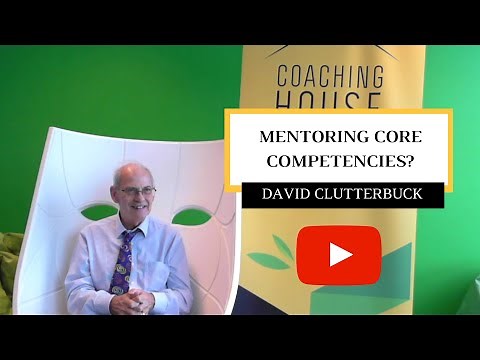 MENTORS CORE COMPETENCIES | DAVID CLUTTERBUCK