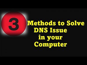 3 Ways to Resolve DNS Issues