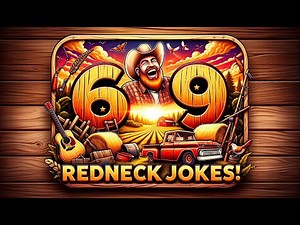69 Hilarious Redneck Jokes That'll Make You Holler! 🤠 😂