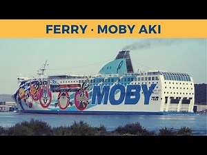 Arrival of ferry MOBY AKI, Olbia (Moby Lines)